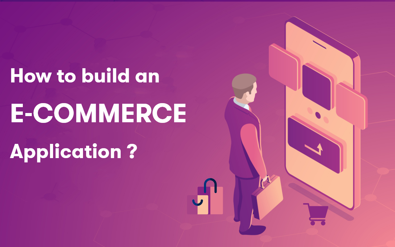 How to Build an eCommerce  App Development?